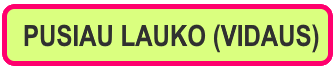 PUSIAU LAUKO1